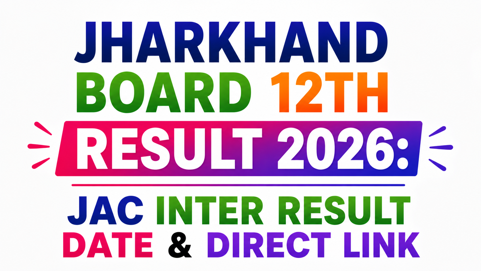 Jharkhand Board 12th Result 2026: JAC Inter Result Date & Direct Link